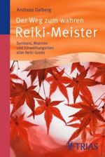 Andreas Dalberg, Der Weg zum Reiki-Meister