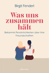 Fenderl: Was uns zusammenhält