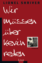 Lionel Shriver | "Wir müssen über Kevin reden"