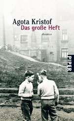 Agota Kristof, Das große Heft, Buchtipps | Die StadtSpionin