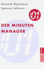 Ken Blanchard Der Minuten Manager Buchtipps | Die StadtSpionin