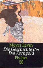 Meyer Lewin: Die Geschichte der Eva Korngold