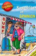 Ursel Scheffler Kommissar Kugelblitz in Spanien Buchtipps | Die StadtSpionin
