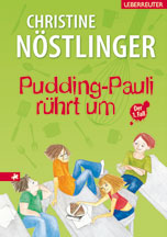 Christine Nöstlinger, Pudding-Pauli rührt um