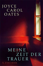 Oates Zeit der Trauer Buchtipp Die StadtSpionin Wien