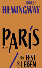 Ernest Hemingway Paris ein Fest fürs Leben Buchtipp StadtSpionin Wien