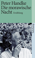 Peter Handke, Die morawische Nacht, Buchtipps | Die StadtSpionin