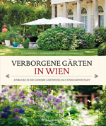 Ruth Wegerer Verborgene Gärten in Wien Buchtipps Die StadtSpionin Wien