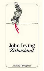 John Irving Das Zirkuskind